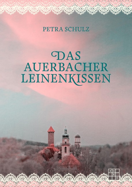 Das Auerbacher Leinenkissen - Petra Schulz