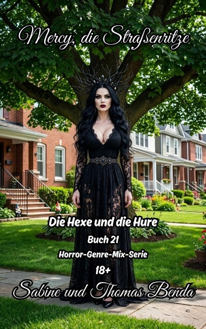 Mercy, die Straßenritze - Buch 21 - Die Hexe und die Hure - Thomas Benda, Sabine Benda