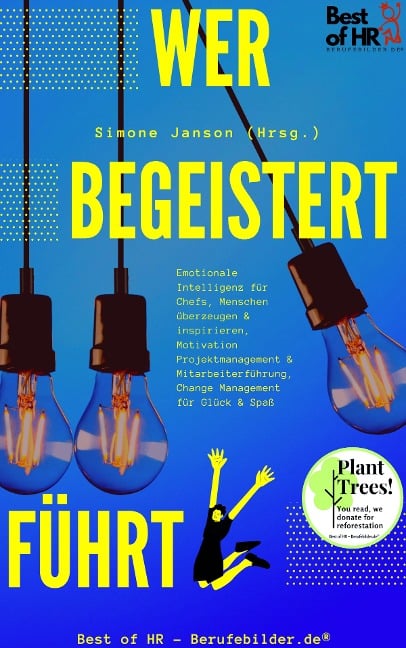 Wer begeistert führt - Simone Janson