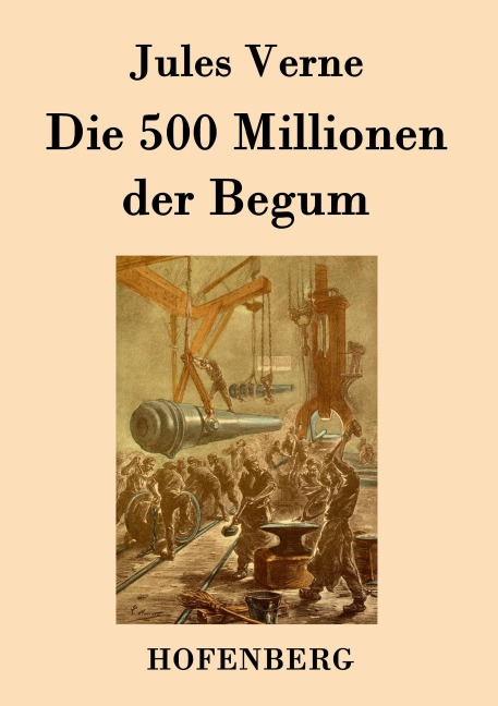 Die 500 Millionen der Begum - Jules Verne