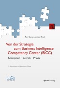 Cover-Bild zum Titel 'Von der Strategie zum Business Intelligence Competency Center (BICC)' von 'Tom Gansor, Andreas Totok'
