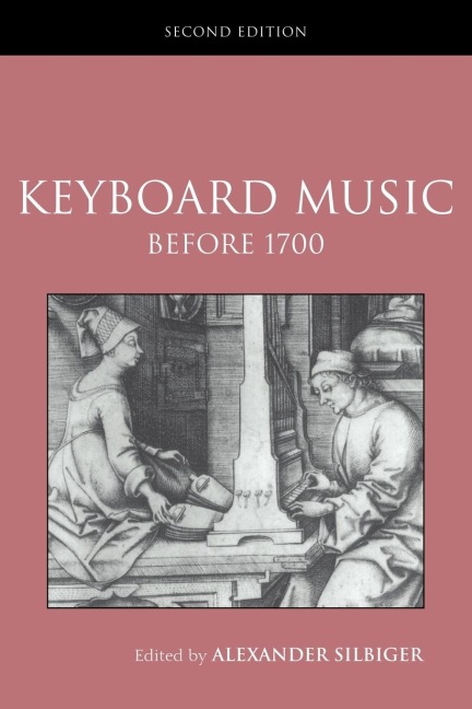 Keyboard Music Before 1700 - 