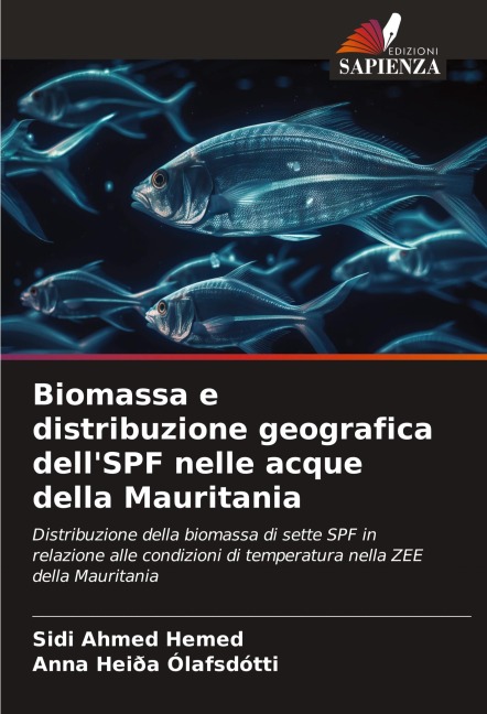 Biomassa e distribuzione geografica dell'SPF nelle acque della Mauritania - Sidi Ahmed Hemed, Anna Heiða Ólafsdótti
