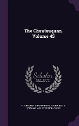 Cover-Bild zum Titel 'The Chautauquan, Volume 45' von 'Chautauqua Institution'
