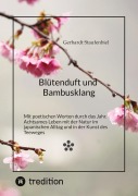 Cover-Bild zum Titel 'Blütenduft und Bambusklang.' von 'Gerhardt Staufenbiel'