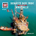 45: Schätze der Erde / Kristalle - Manfred Baur, Audioahead, Valentin Boomes, Christian Böhlke, Chillheimer