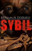 Cover-Bild zum Titel 'Sybil' von 'Benjamin Disraeli'