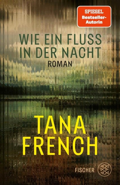 Wie ein Fluss in der Nacht - Tana French