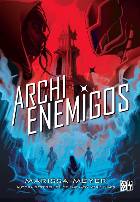 Archienemigos - Marissa Meyer