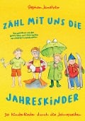 Cover-Bild zum Titel 'Zähl mit uns die Jahreskinder - 30 Kinderlieder durch die Jahreszeiten' von 'Stephen Janetzko'