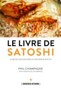 Cover-Bild zum Titel 'Le Livre de Satoshi' von 'Phil Champagne'