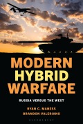 Cover-Bild zum Titel 'Modern Hybrid Warfare' von 'Ryan C Maness, Brandon Valeriano'