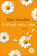Cover-Bild zum Titel 'Es klingt nach Liebe' von 'Kate Saunders'