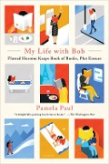 Cover-Bild zum Titel 'My Life with Bob' von 'Pamela Paul'