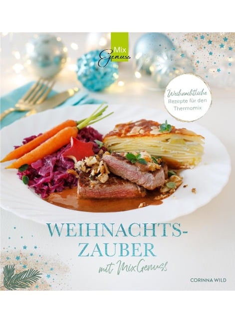 WEIHNACHTSZAUBER mit MixGenuss - Corinna Wild