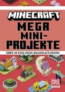 Minecraft Mega Mini-Projekte. Über 20 exklusive Bauanleitungen - Minecraft, Mojang AB