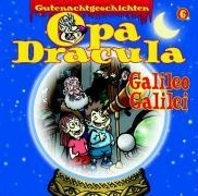 Opa Draculas Gutenachtgeschichten, Folge 6: Galileo Galilei - Opa Dracula