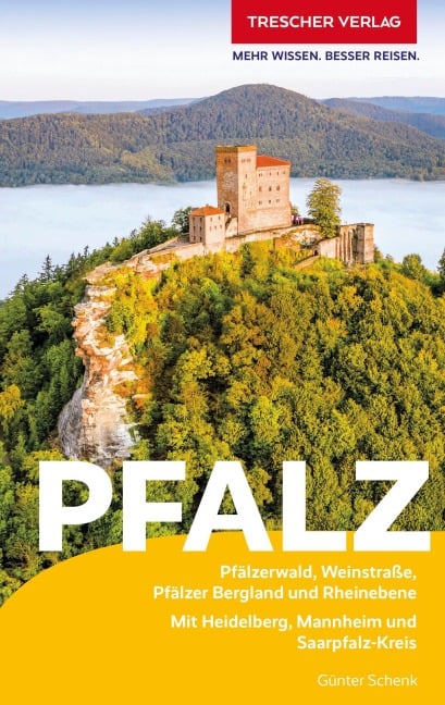 TRESCHER Reiseführer Pfalz - Günter Schenk