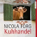 Cover-Bild zum Titel 'Kuhhandel - Ein Allgäu-Krimi' von 'Nicola Förg'