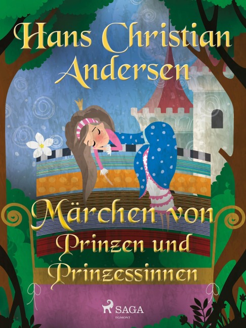 Märchen von Prinzen und Prinzessinnen - Hans Christian Andersen