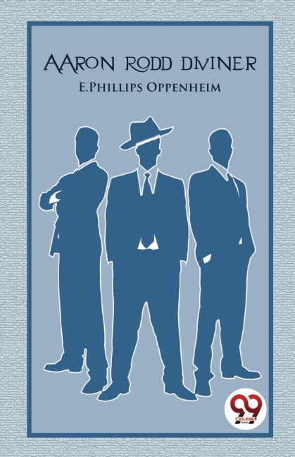 Aaron Rodd Diviner - E. Phillips Oppenheim