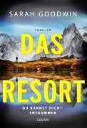 Cover-Bild zum Titel 'Das Resort' von 'Sarah Goodwin'