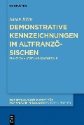 Cover-Bild zum Titel 'Demonstrative Kennzeichnungen im Altfranzösischen' von 'Sarah Bürk'