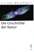 Cover-Bild zum Titel 'Die Geschichte der Natur' von 'Carl-Friedrich von Weizsäcker'
