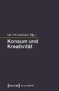 Cover-Bild zum Titel 'Konsum und Kreativität' von ''
