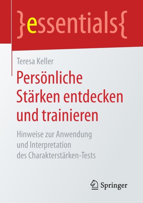 Persönliche Stärken entdecken und trainieren - Teresa Keller