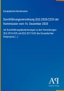 Cover-Bild zum Titel 'Durchführungsverordnung (EU) 2020/2235 der Kommission vom 16. Dezember 2020' von 'Europäische Kommission'