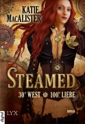 Cover-Bild zum Titel 'Steamed - 30° West - 100° Liebe' von 'Katie MacAlister'