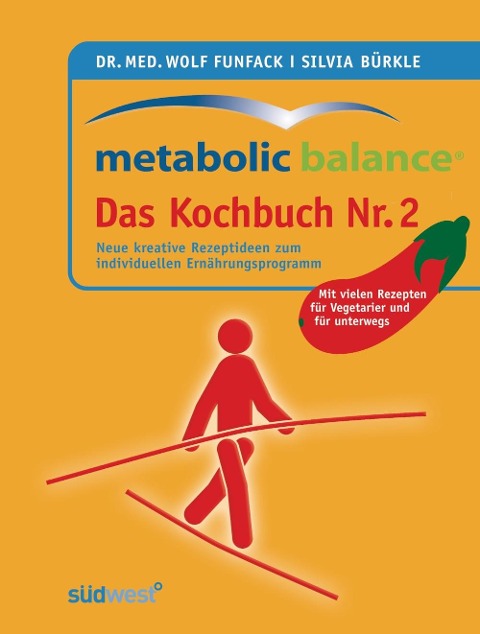 Metabolic Balance Das Kochbuch Nr. 2 - Wolf Funfack, Silvia Bürkle
