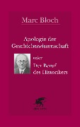 Cover-Bild zum Titel 'Apologie der Geschichtswissenschaft oder Der Beruf des Historikers' von 'Marc Bloch'