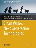 Clean Water: Next Generation Technologies - 