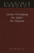Cover-Bild zum Titel 'Gesammelte Werke 02. Frühe Romane 2. Lushins Verteidigung. Der Späher. Die Mutprobe' von 'Vladimir Nabokov'