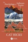 Cover-Bild zum Titel 'The Psychology of Software Teams' von 'Cat Hicks'