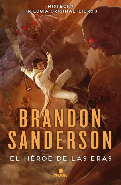 El Héroe de Las Eras / The Hero of Ages - Brandon Sanderson