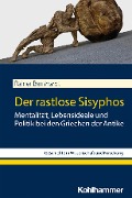 Der rastlose Sisyphos - Rainer Bernhardt
