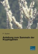 Cover-Bild zum Titel 'Anleitung zum Sammeln der Kryptogamen' von 'P. Sydow'
