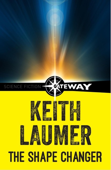 The Shape Changer - Keith Laumer