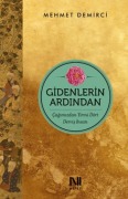 Cover-Bild zum Titel 'Gidenlerin Ardindan Cagimizdan Yirmi Dört Dervis Insan' von 'Mehmet Demirci'