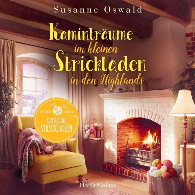 Kaminträume im kleinen Strickladen in den Highlands - Susanne Oswald