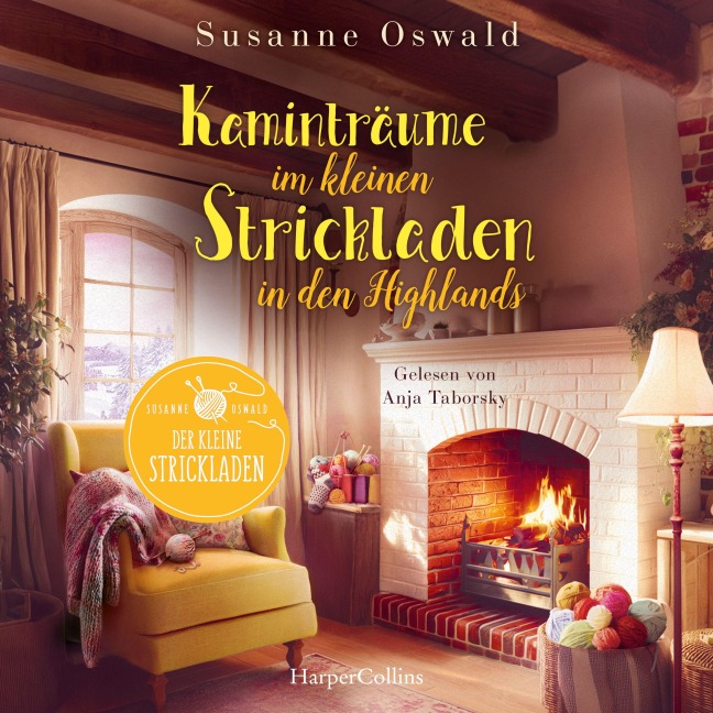 Kaminträume im kleinen Strickladen in den Highlands - Susanne Oswald