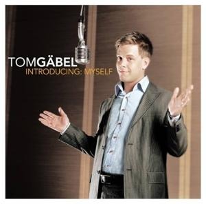 Introducing:Myself - Tom Gaebel