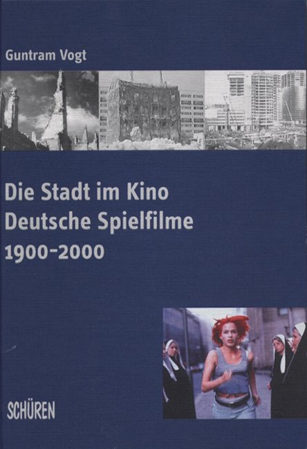 Die Stadt im Kino - Guntram Vogt