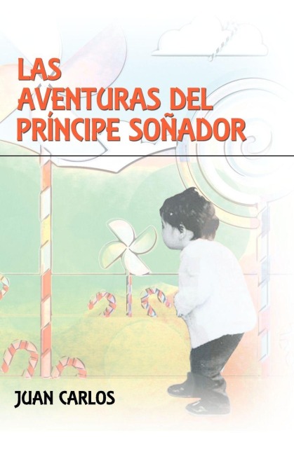 Las Aventuras del PR Ncipe So Ador - Juan Carlos