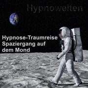 Cover-Bild zum Titel 'Hypnose-Traumreise Spaziergang auf dem Mond' von 'Hypnowelten, Frank Breburda'