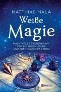 Cover-Bild zum Titel 'Weiße Magie' von 'Matthias Mala'