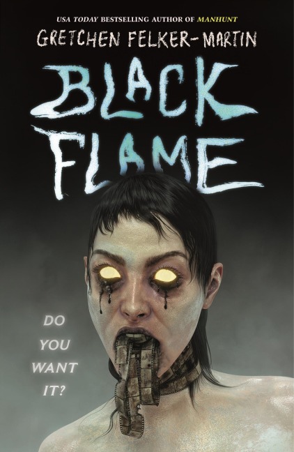 Black Flame - Gretchen Felker-Martin